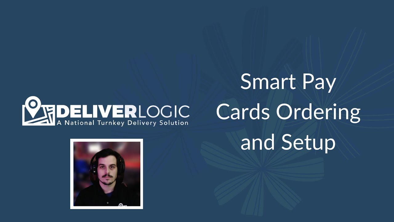 DeliverLogic - Smart Pay Cards Ordering and Setup
