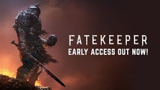 Fatekeeper Demo Gameplay PC 1440p | Will I Finish It?