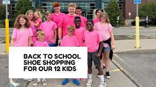 BACK TO SCHOOL SHOE SHOPPING WITH 12 KIDS