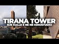 Tirana tower nje kulle e re ne kinostudio