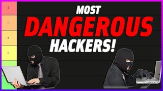 2023 Top HACKERS Tier List! (Educational Purposes ONLY!)