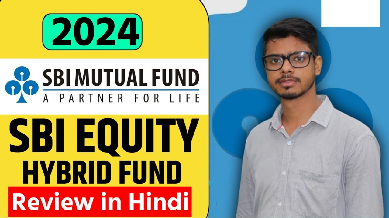 sbi-equity-hybrid-fund-sbi-equity-hybrid-fund-regular-growth-2024