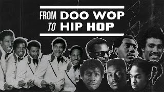 From Doo Wop to Hip Hop: A Journey from the American Streets to the Top of the Charts