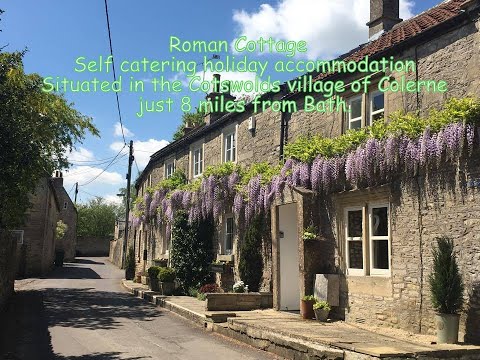 Roman Cottage Colerne - Self catering holiday cottage near Bath