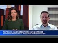 Doctor explains Pope Leo's cancer diagnosis: early-stage adenocarcinoma