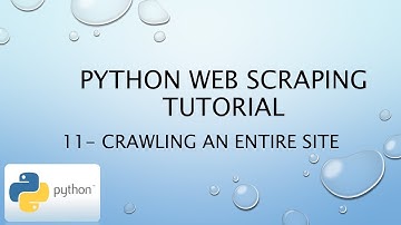 Web Scraping Tutorial 11 – Crawling an Entire Site