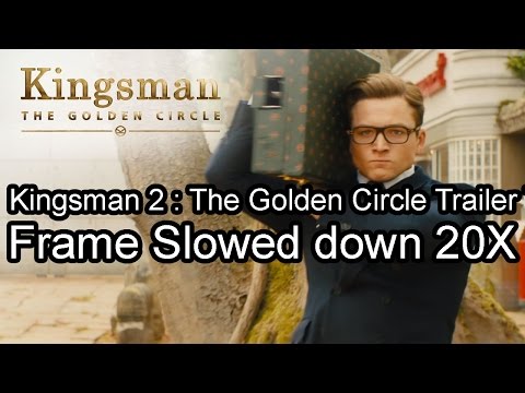 Kingsman 2 : The Golden Circle Trailer Teaser Frame Slowed down 20X | Slow motion