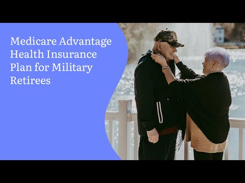 Best Medicare Advantage Plans for Military Retirees: Top Picks 2025