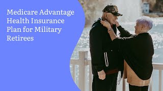 Medicare Advantage Health Insurance Plan for Military Retirees | Sentara Health Plans