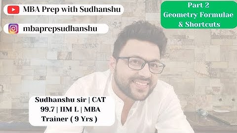 CAT QA Formula & Shortcuts | Part 3 | Geometry | Sudhanshu sir | CAT 99.7 | IIM L