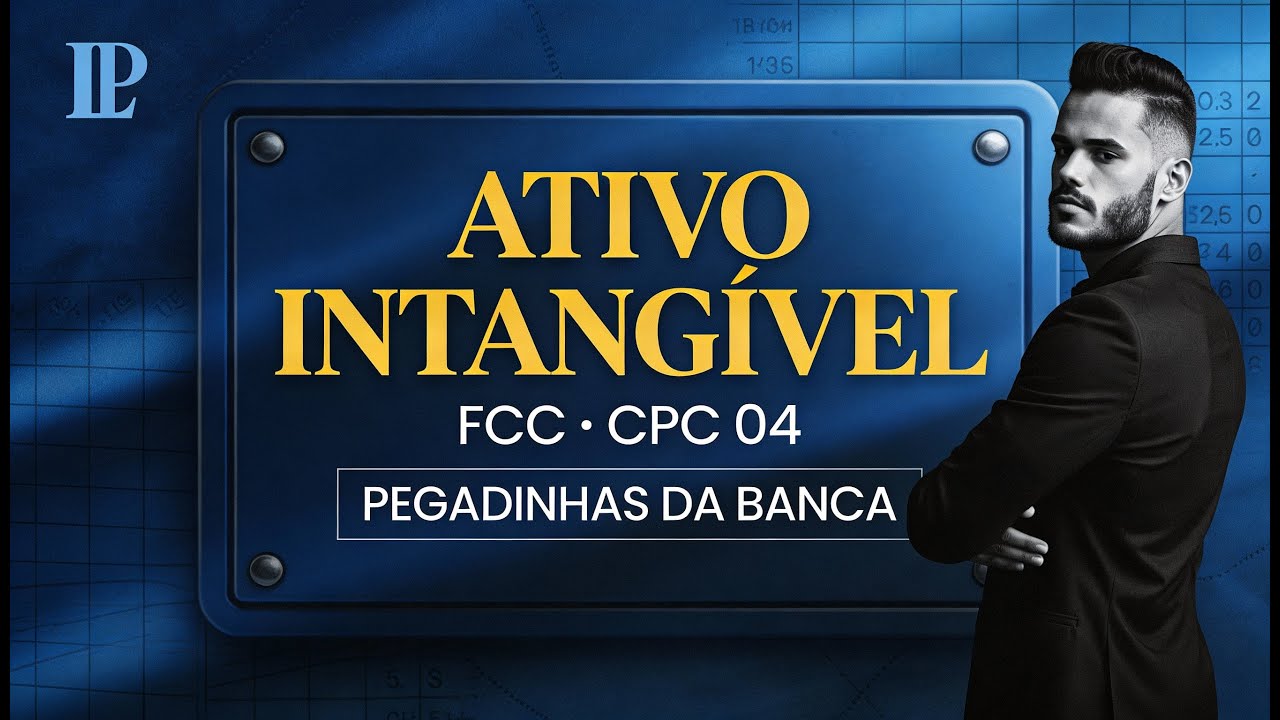 Ativo Intangível: o que a FCC mais cobra e as pegadinhas que derrubam candidatos | CPC 04 facilitado