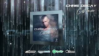 Chris Decay - C’est la vie