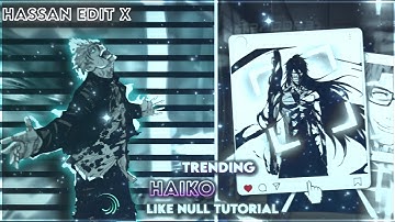 Haiko like null tutorial in alight motion #edit #tutorial #manga @HAIKO-XP 