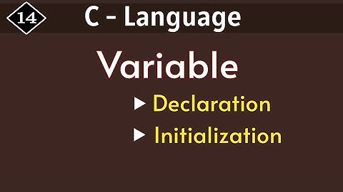 Variable in C language | declaration | Initialization | Programming in c