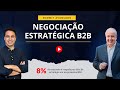 Summit Avançado de Negociação Estratégica B2B