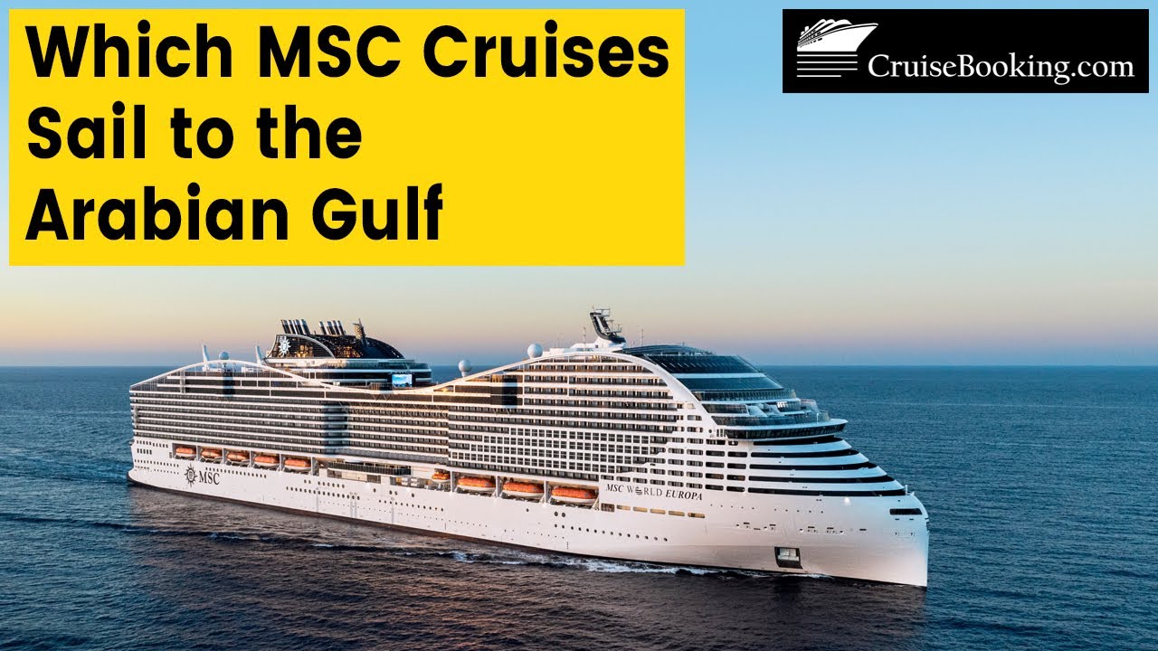 Which MSC Cruises Sail to the Arabian Gulf | CruiseBooking.com | #arabian