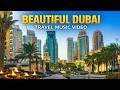 BEAUTIFUL DUBAI / TRAVEL MUSIC VIDEO / खूबसूरत दुबई / HINDI ARABIC MUSIC / MAGICAL DUBAI VIDEO