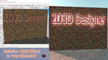 How to Use Emissive Light Effect in Sketchup Vray