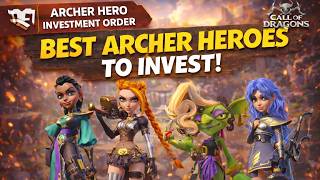 ARCHER HERO INVESTMENT ORDER F2P/P2P CALL OF DRAGONS screenshot 5
