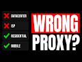 You're Probably Using the Wrong Proxy — Here's Why