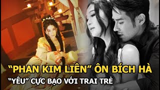 Phan Kim Liên Ôn Bích Hà 53 Tuổi Vẫn Yêu Cực Bạo Với Trai Trẻ Chồng Đại Gia Ghen Đỏ Mắt?