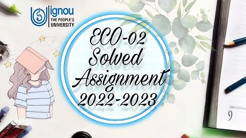 ECO-02( Accountancy-1) Solved Assignment 2022-2023 #ignou #bca