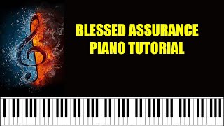 Blessed Assurance Piano Tutorial For Beginners