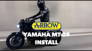 How to install Arrow exhaust on a Yamaha MT-09 + Soundcheck & Flybys in tunnel!