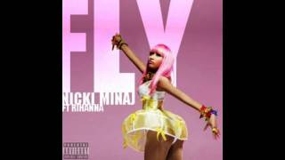 Fly - Nicki Minaj feat. Rihanna (Audio)