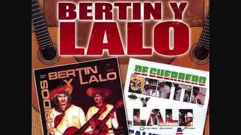 El Corrido Del Puente - Bertin Y Lalo