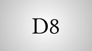 What Does "D8" Stand For?