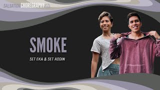 Smoke - Salsation® Choreography by SET Addin & SET Eka