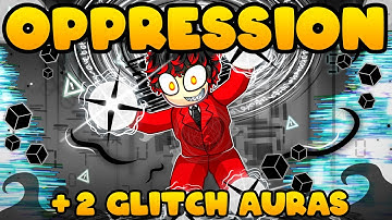 I Got OPPRESSION WITHOUT MAX LUCK and GLITCH AURA TWICE on Roblox Sol