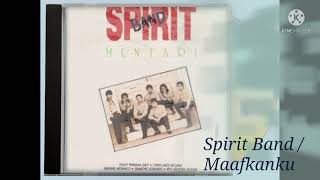 Spirit Band / Maafkanku (Digitally Remastered Audio / 1992)