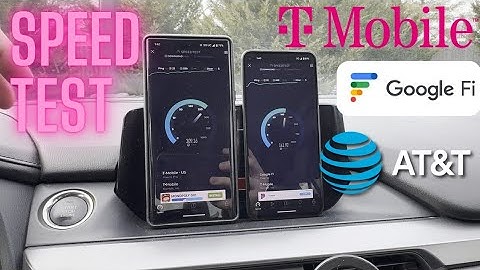 SPEED TEST - T-Mobile, Google Fi, AT&T