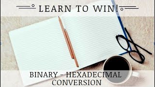 Binary - Hexadecimal Conversion Common Topic In Computer Science, Electronics, Physics, Statistics