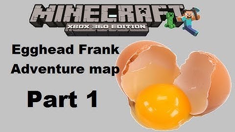 MineCraft xbox 360 edition: Egghead Frank adventure map - Part 1