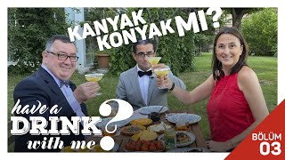 Kanyak Mı Konyak Mı? Have A Drink With Me? - Neşri Murat Bingöl