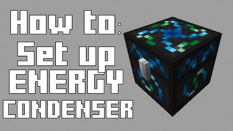 Tekkit: How to setup Energy Condenser&Energy Collectors