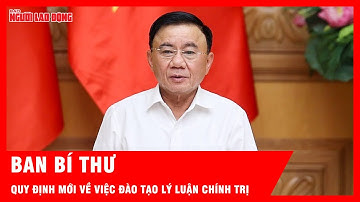 Quy định mới của Ban Bí thư về đối tượng, tiêu chuẩn và phân cấp đào tạo lý luận chính trị | Tin tức