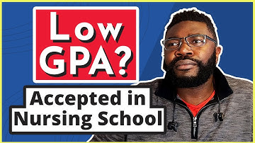 How to Get into Nursing School with Low GPA | You Need To Know This!