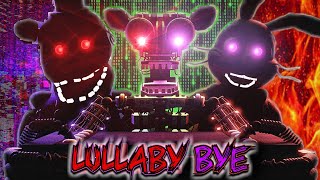 [SFM FNAF] Lullaby Bye (by: Dr.Steel)