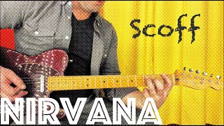 Guitar Lesson: How To Play &quot;Scoff&quot; by Nirvana!