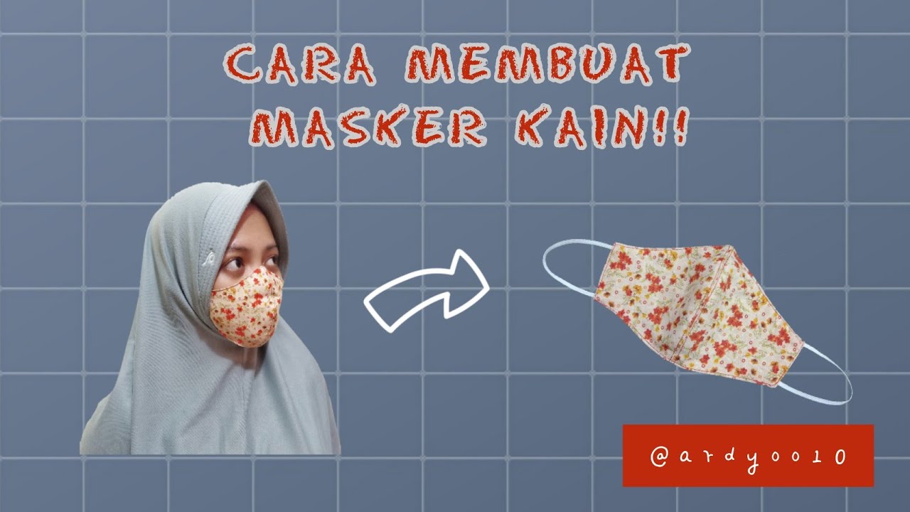 CARA MEMBUAT MASKER  KAIN  YouTube