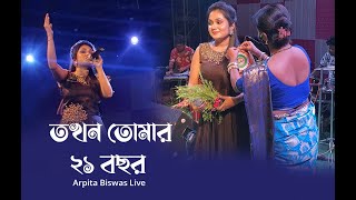 Tokhon Tomar Ekush Bochor Bodhoy - Arpita Biswas Live