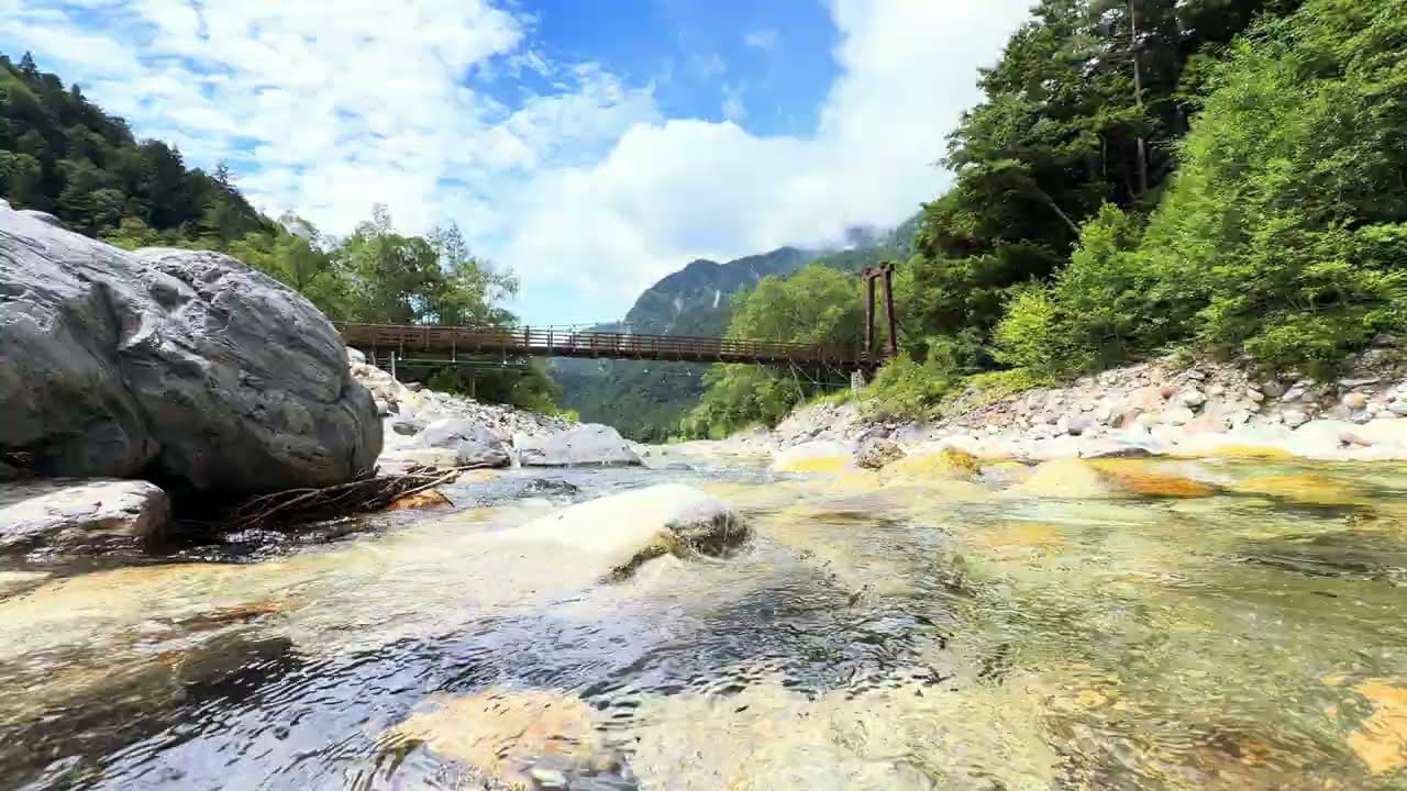 10分自然音】長野県・上高地のせせらぎ 〜梓川 （あずさがわ）の清流と