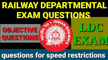 Railway departmental  exam objective questions & answers of different types of speed restrictions |