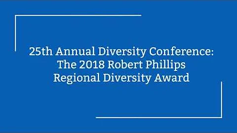 Robert Phillips Regional Diversity Award Presentat...
