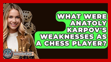 What Were Anatoly Karpov
