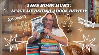 My First Book Review | Leave Me Behind BROKE Me… | Spicy Dark Romance Book Review